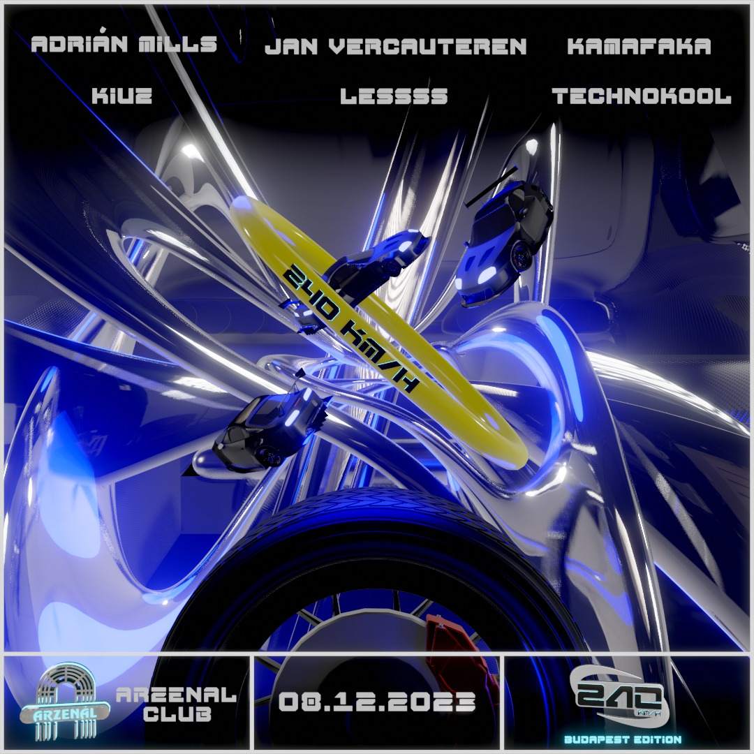 240 KM/H x Kamafaka invites: Lessss ,Jan Vercauteren, Adrián Mills bei ...