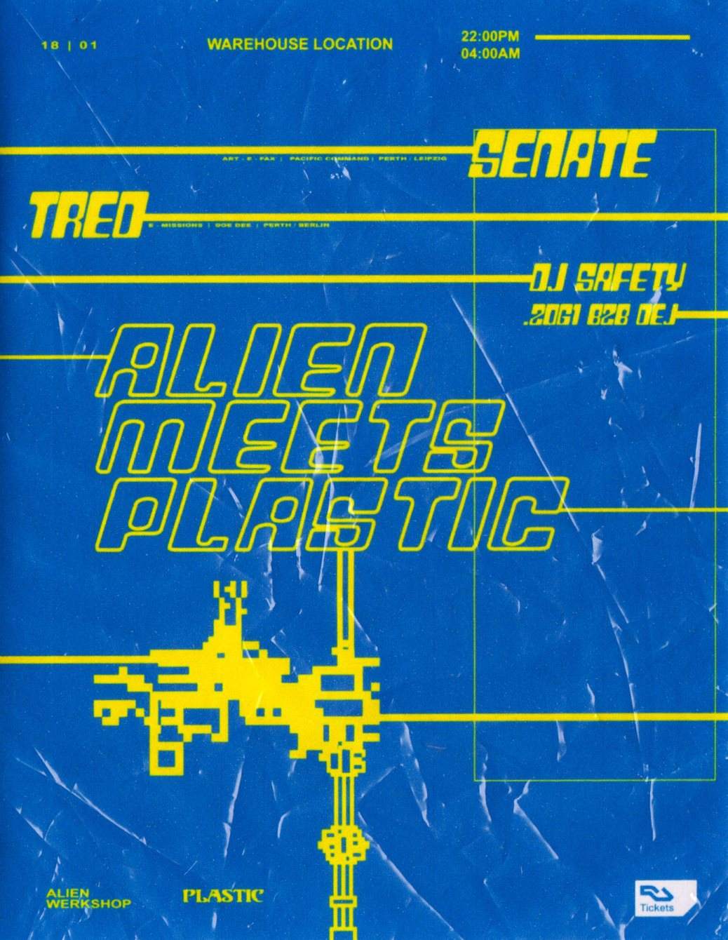 Alien Werkshop x Plastic Feat. Senate and Tred - フライヤー表