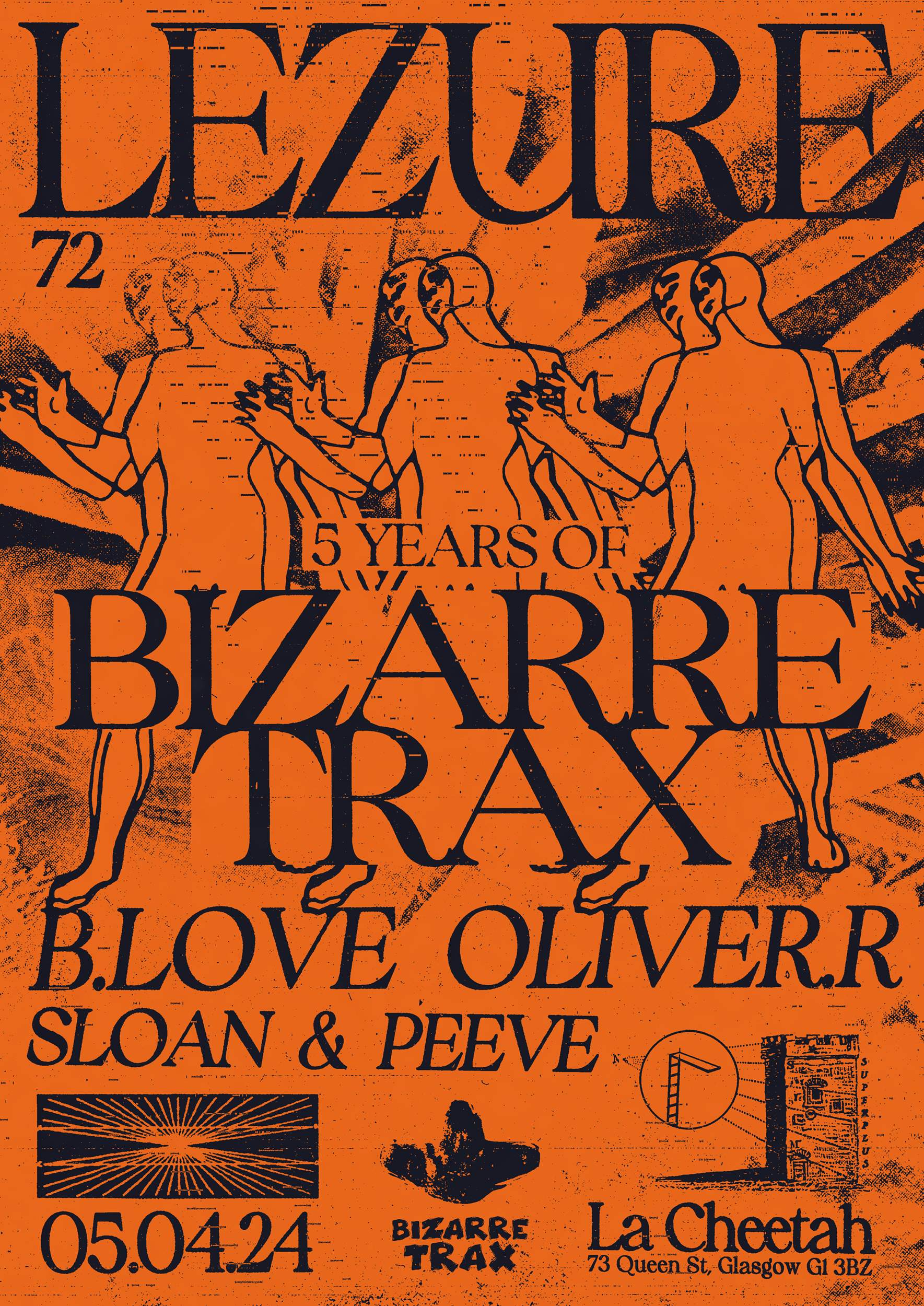 Lezure 072: 5 Years of Bizarre Trax - B.Love & Oliver.r + Sloan & Peeve - フライヤー表