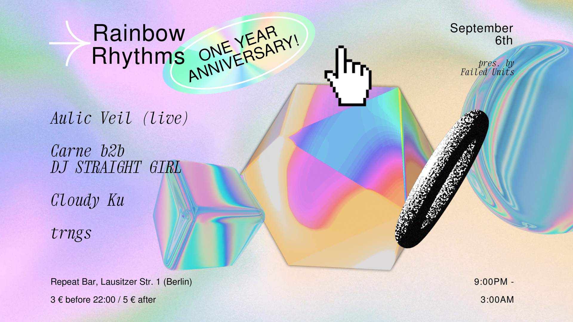 1 Year of Rainbow Rhythms w. Aulic Veil, Cloudy Ku, trngs, DJ Straight Girl - Página frontal