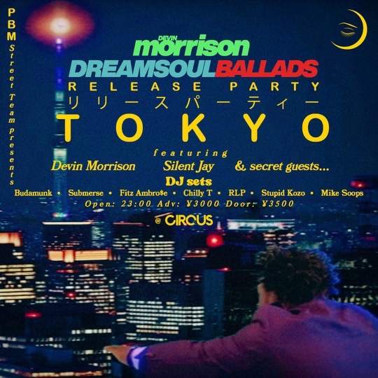 PBM street team presents. Devin Morrison and friends 'Dreamsoul Ballads' release party - フライヤー表