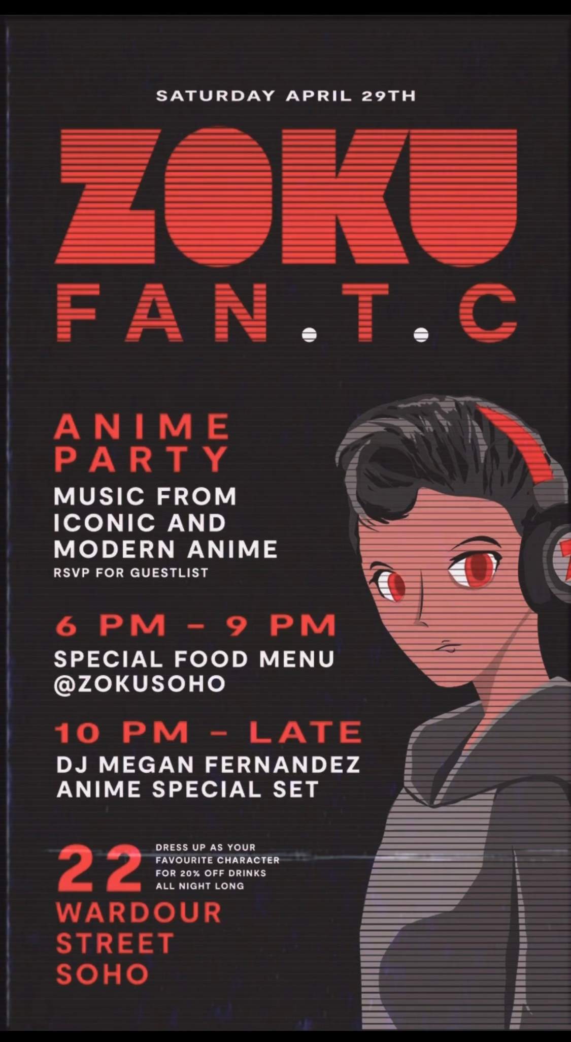 FAN.T.C at ZOKU // ANIME PARTY at Zoku Soho, London