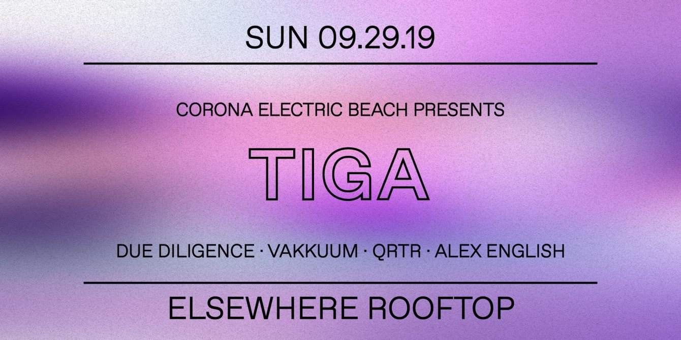 Corona Electric Beach presents: Tiga, Due Diligence, Vakkuum, QRTR and Alex English - Página frontal