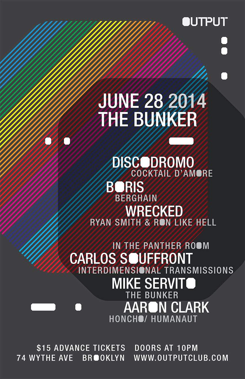 The Bunker presents Discodromo/ Boris/ Wrecked with Carlos Souffront/ Mike Servito/ Aaron Clark - Página frontal