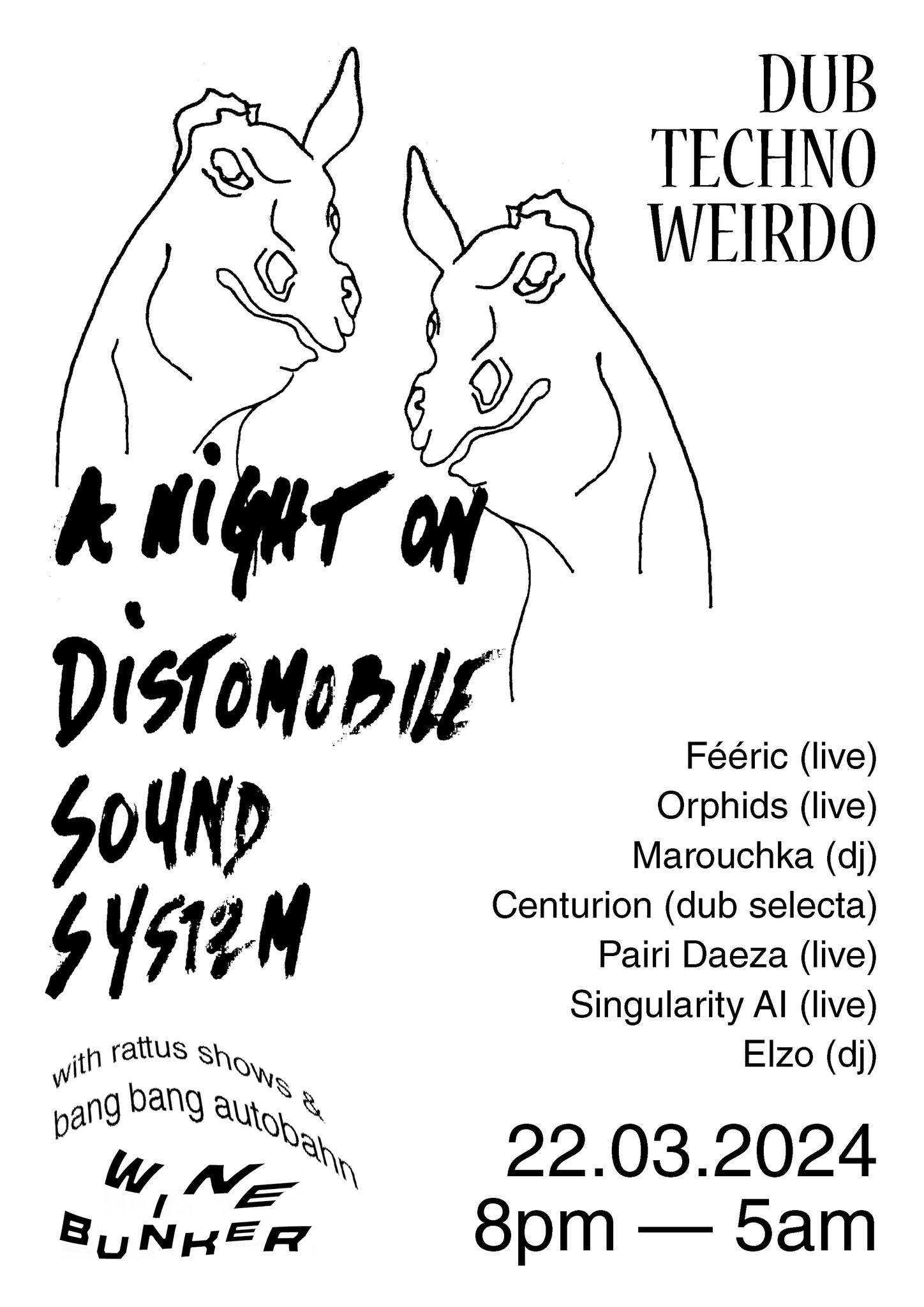 DUB TECHNO WEIRDO - A NIGHT ON 🐴 DISTOMOBILE SOUND SYSTEM 🐴 - Página frontal