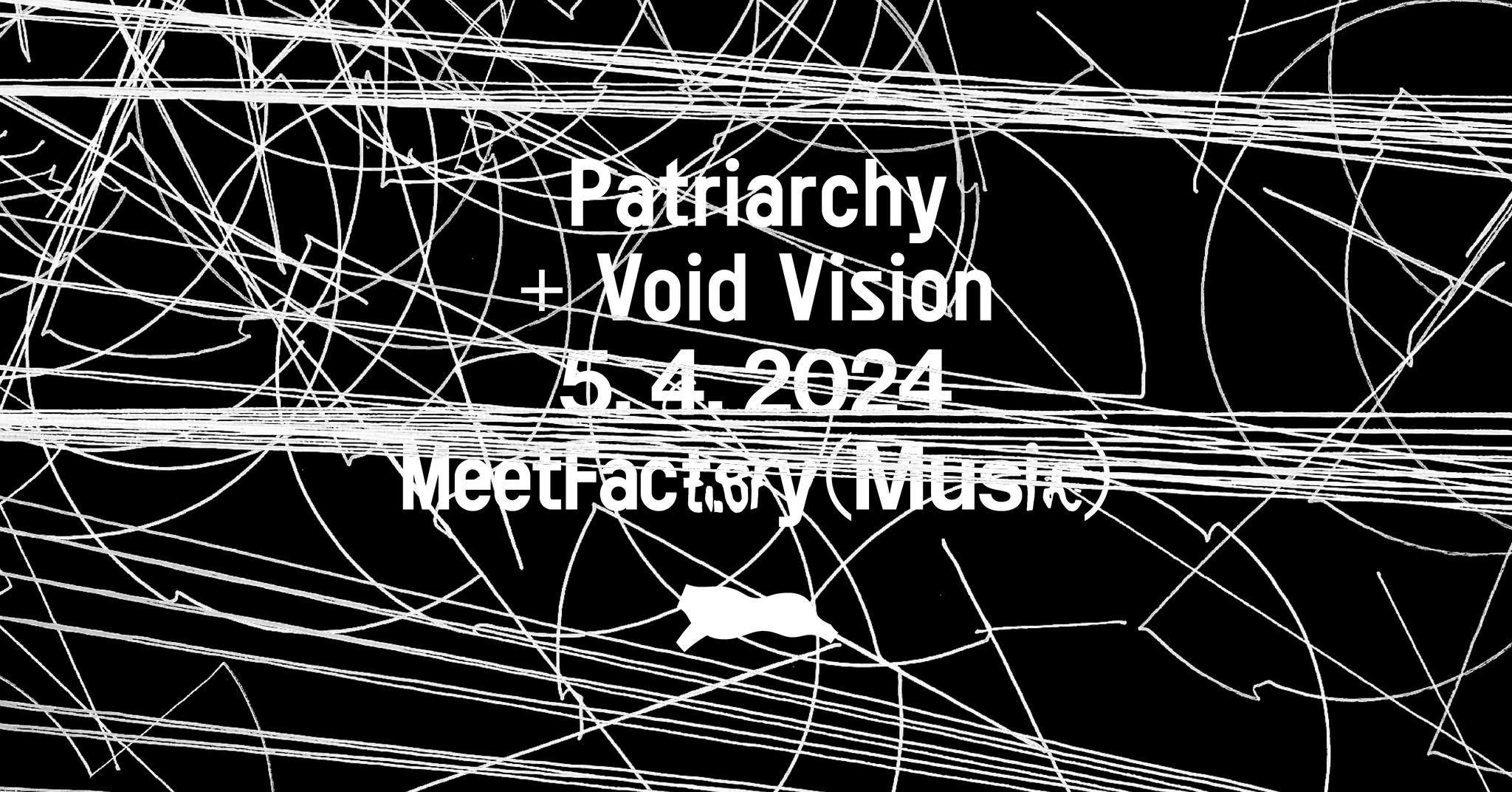 Patriarchy + Void Vision - フライヤー表