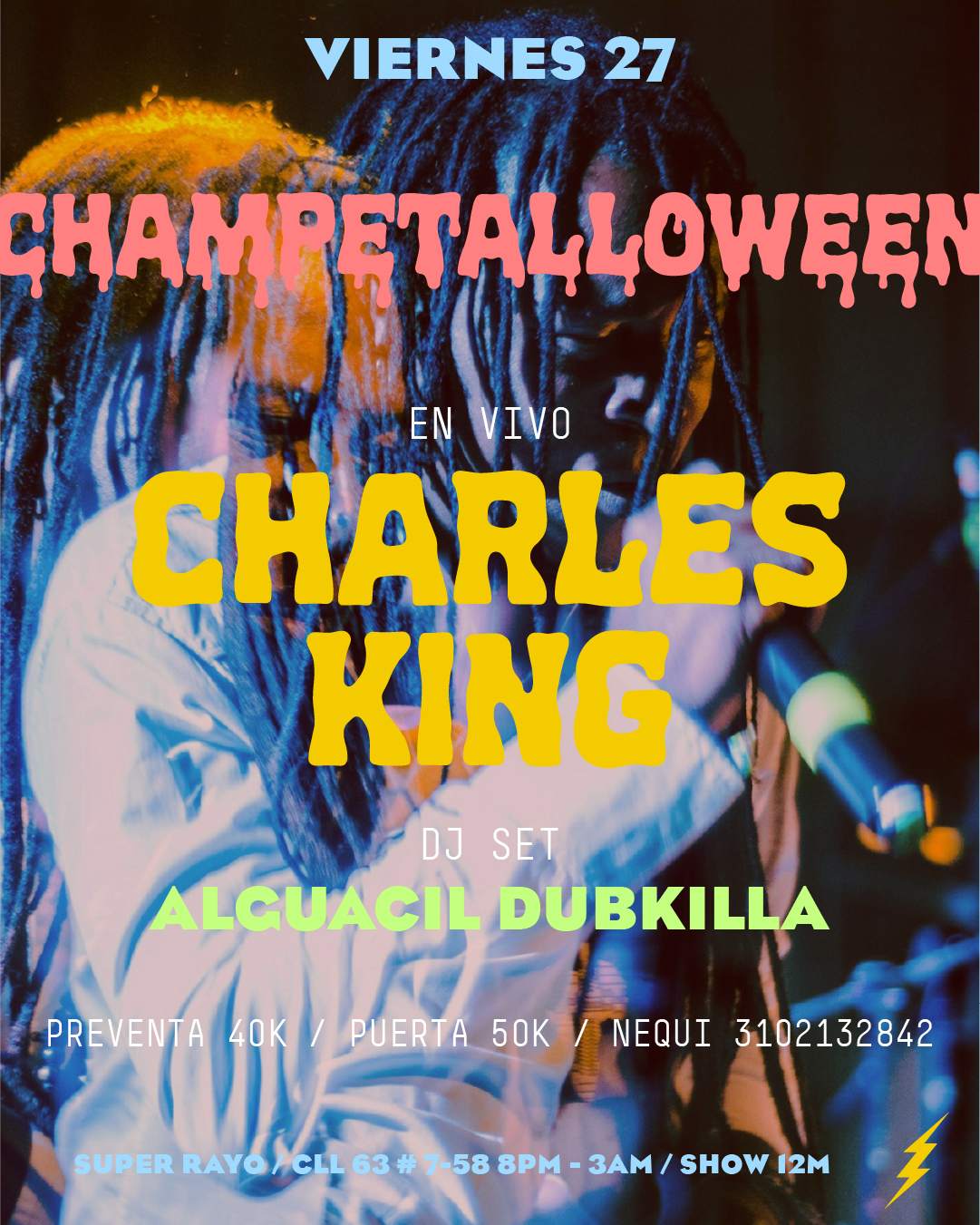 Champetalloween: Charles King at Super Rayo, Bogotá