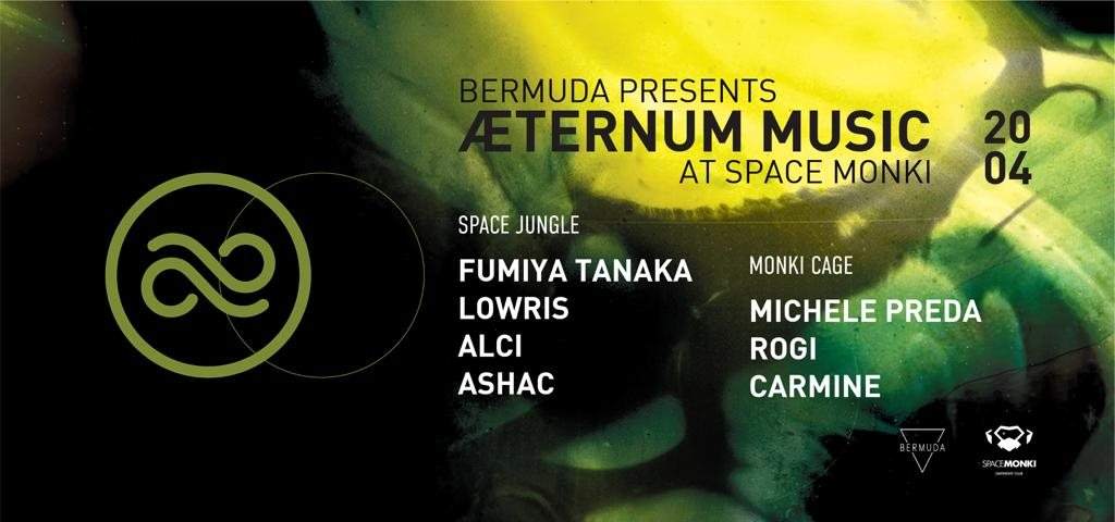 Bermuda presents: Aeternum with Fumiya Tanaka & Lowris - フライヤー表