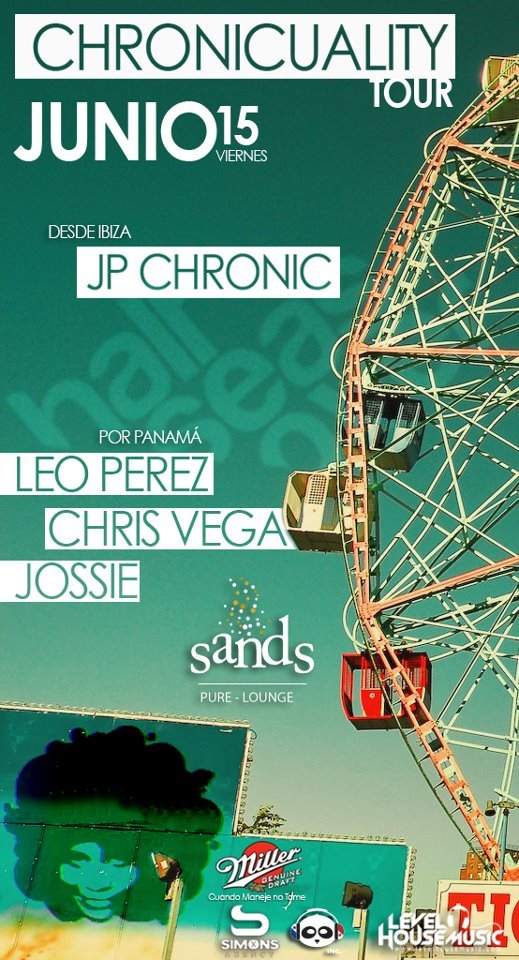 JP Chronic Tour: Chronicuality Desde Ibiza a Panama - フライヤー表