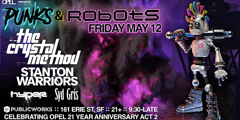 Punks & Robots with The Crystal Method, Stanton Warriors & Hyper - フライヤー表