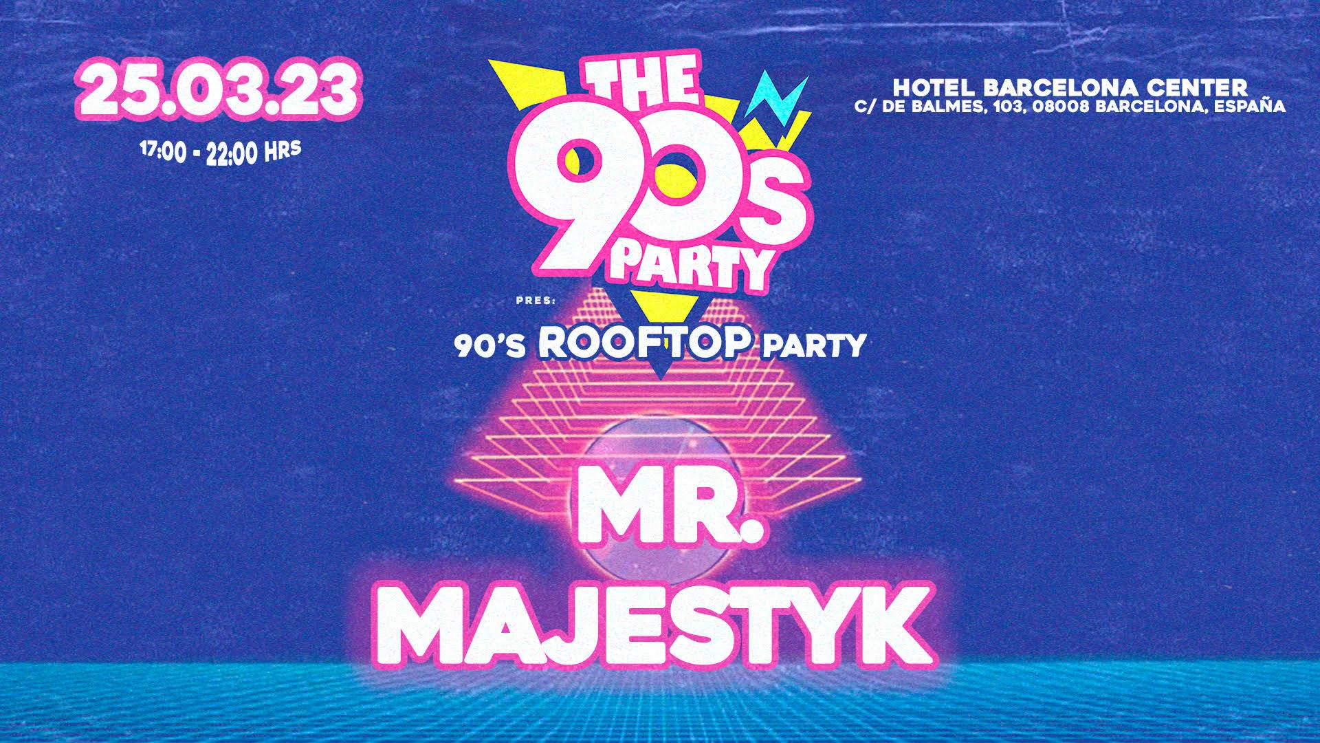 The 90s Party pres: 90's Rooftop Opening Party | SOLD OUT - Página frontal