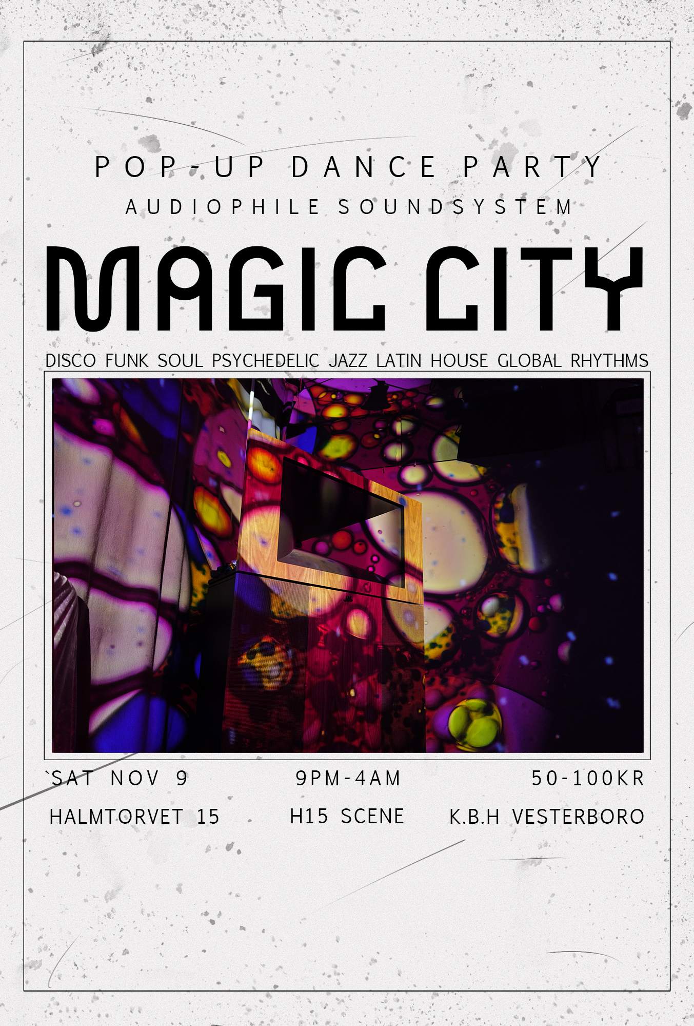 Magic City at H15 Scene & Studio, Copenhagen