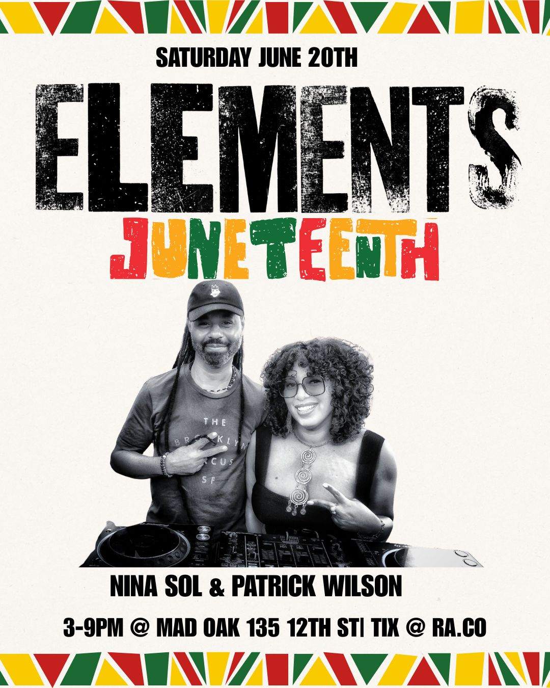 ELEMENTS JUNETEENTH DAY PARTY with nina sol & Patrick Wilson at Mad Oak ...