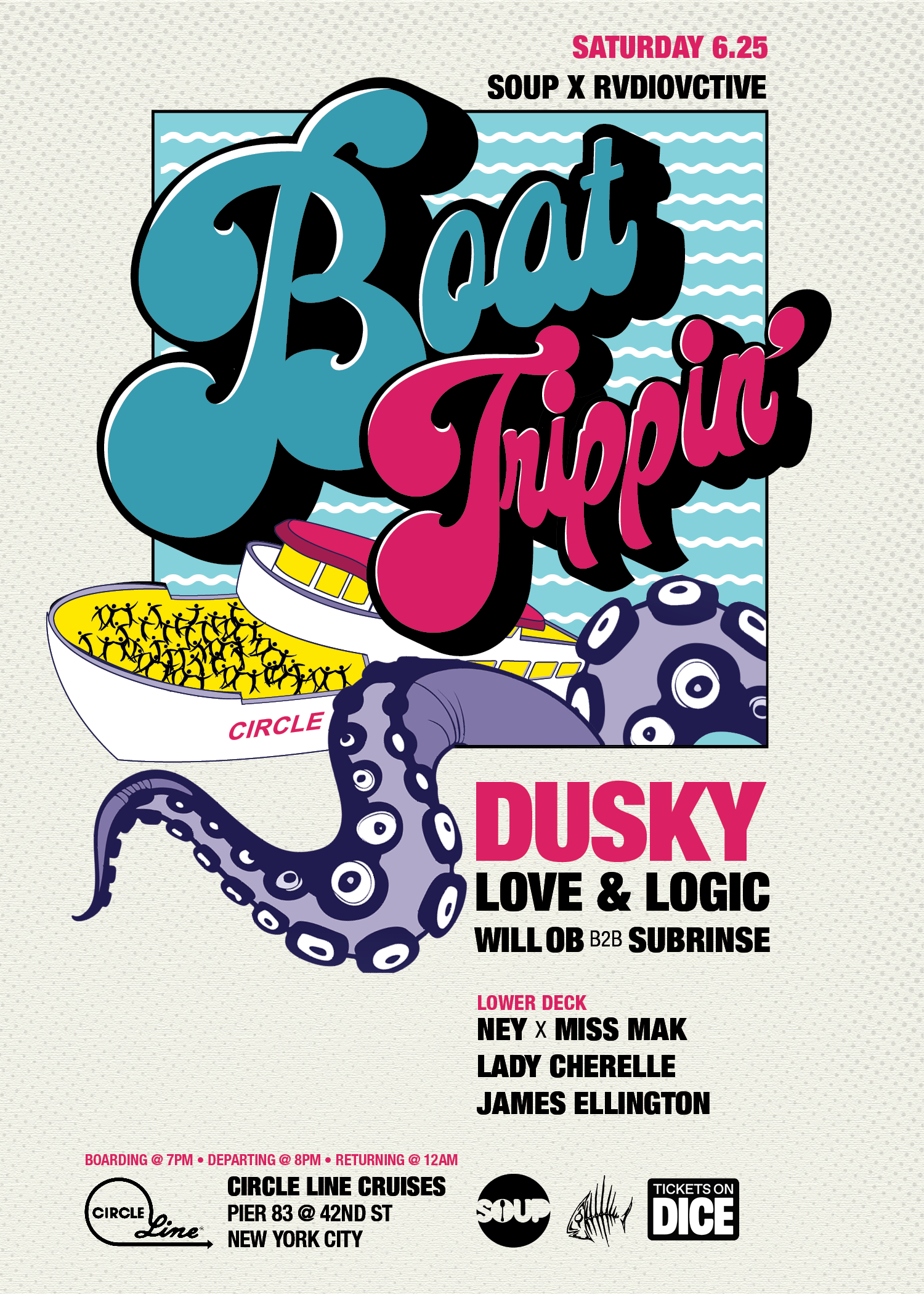 SOUP x RVDIOVCTIVE present: Boat Trippin' with Dusky - フライヤー表