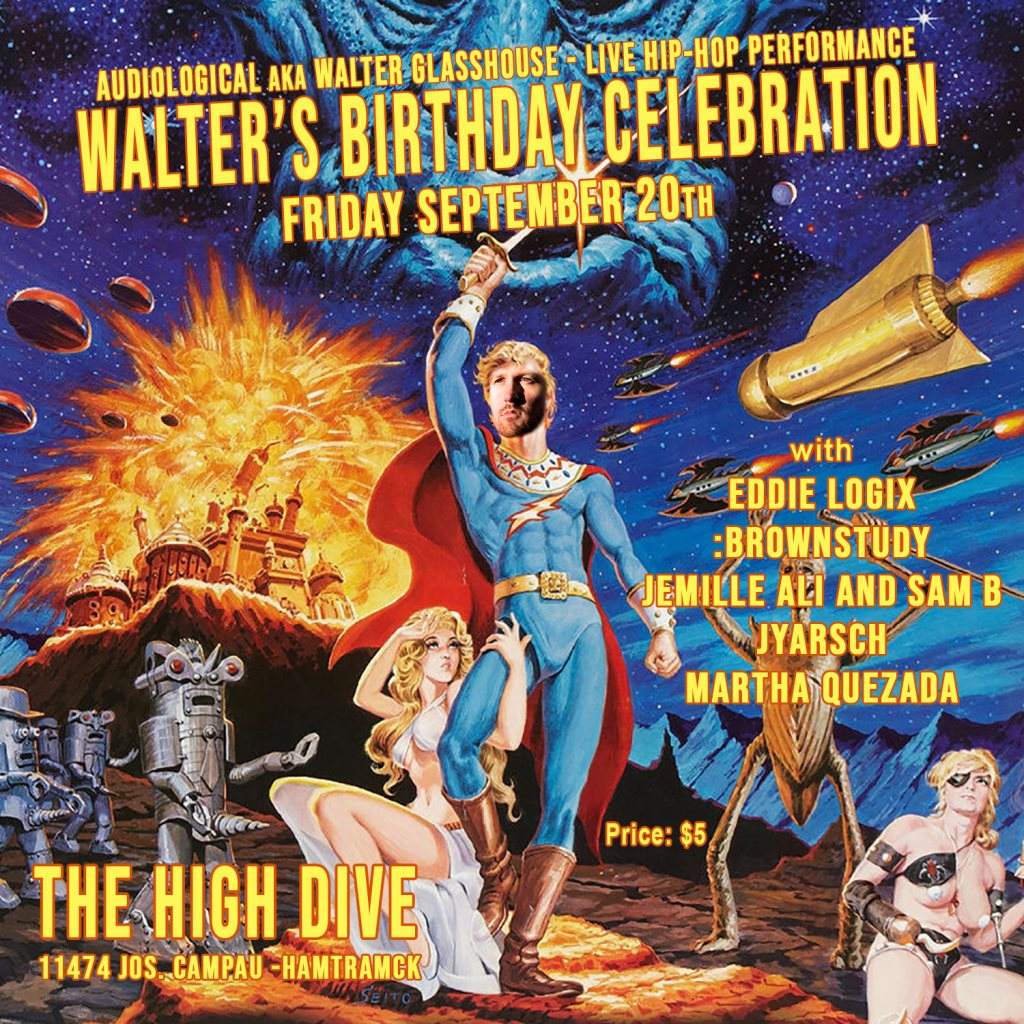 Walter Glasshouse's B-Day Celebration with :Brownstudy, Eddie Logix, and More - フライヤー表