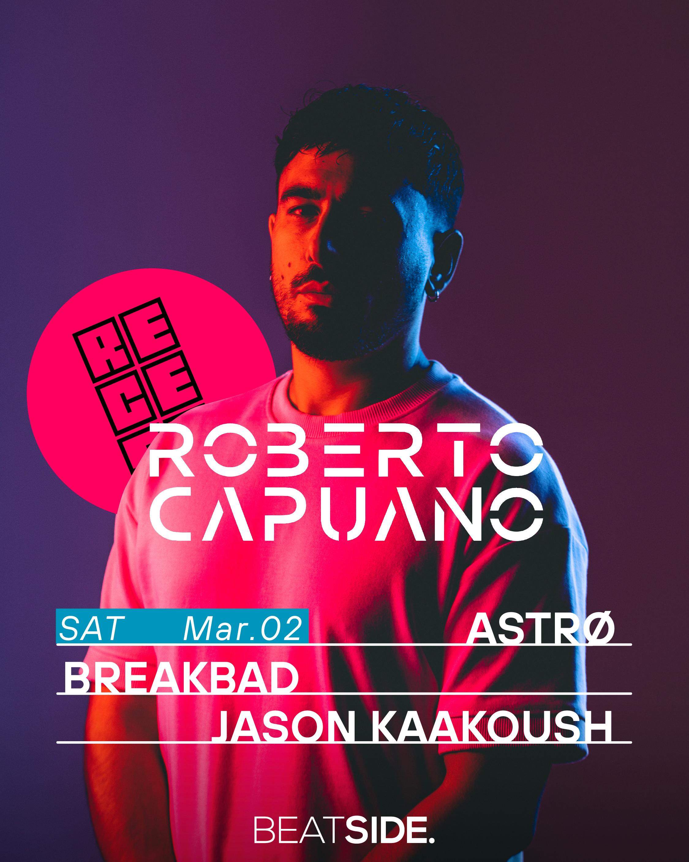 Recess x Roberto Capuano - Jason Kaakoush, Astrø & Breakbad - フライヤー表