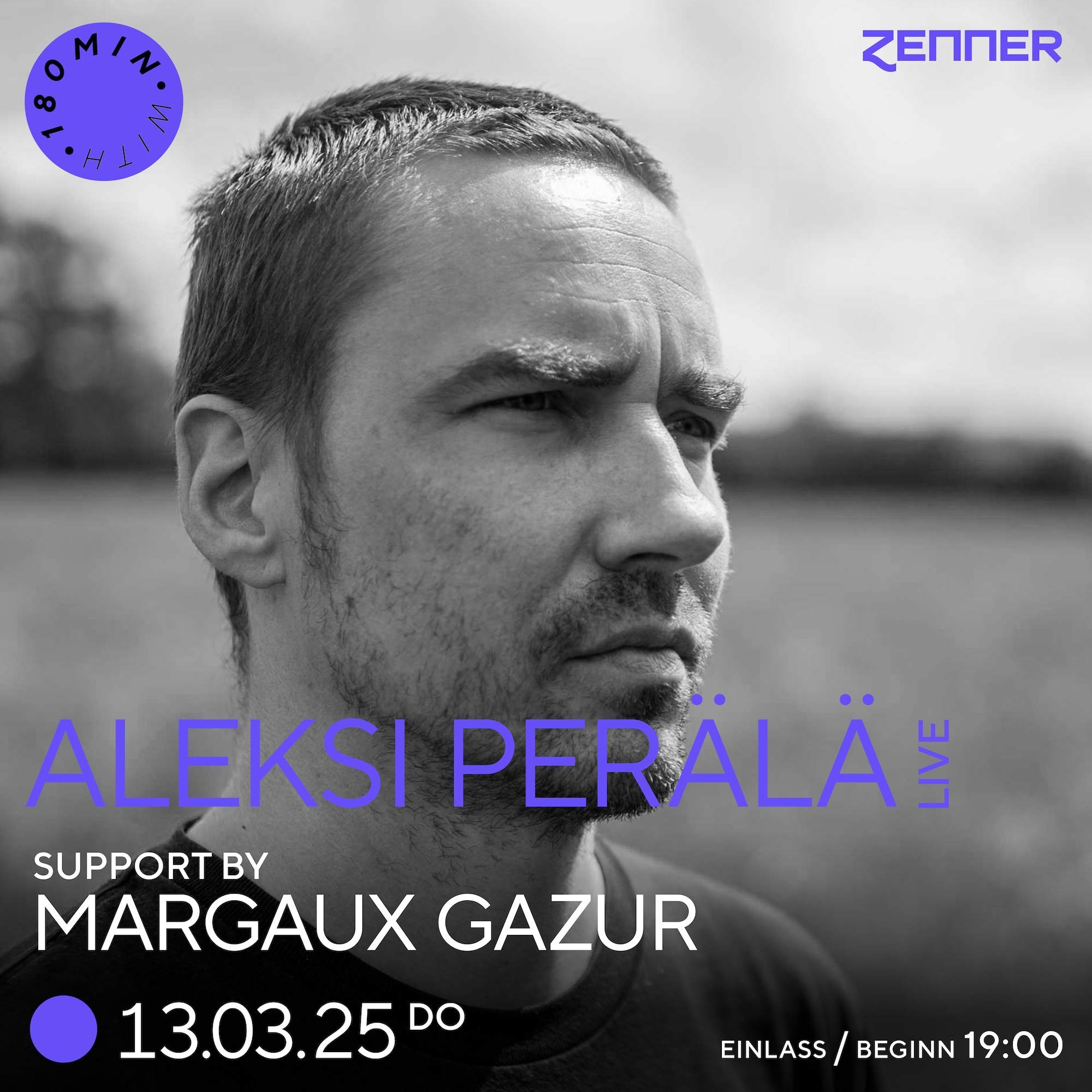 180 min with Aleksi Perälä (live) at ZENNER, Berlin