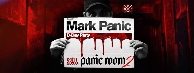 Panic Room Vol. 2 - Mark Panic B-Day Party - フライヤー表