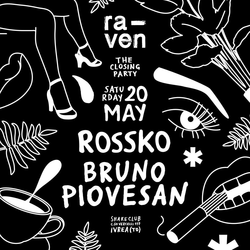 RAVEN Closing Party: Rossko, Bruno Piovesan - フライヤー裏