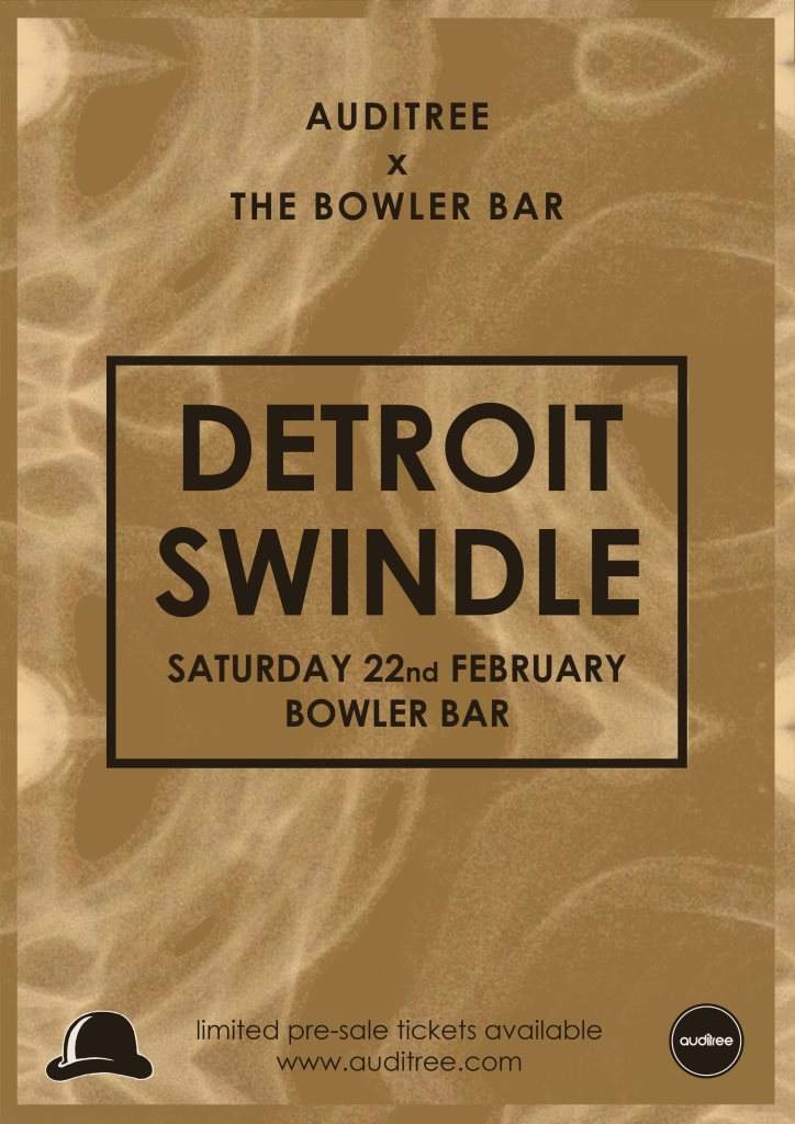 Auditree & The Bowler Bar present Detroit Swindle - Página frontal