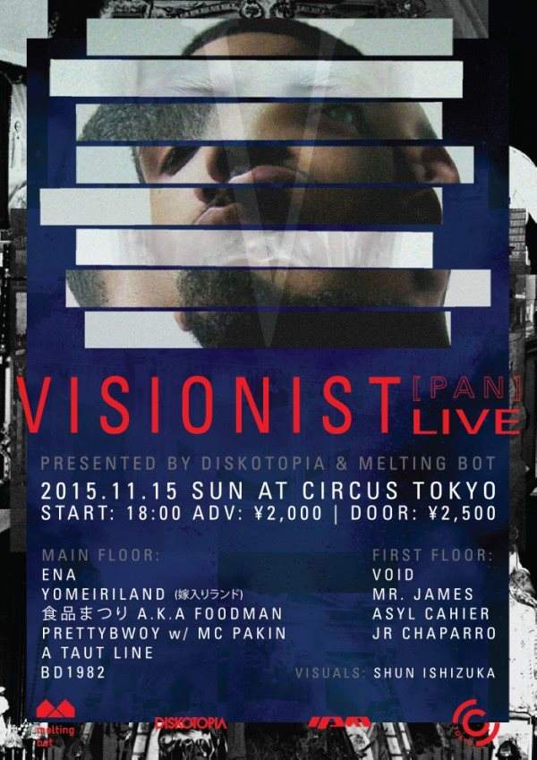 Visionist Live Presented by Diskotopia & Melting Bot - フライヤー表