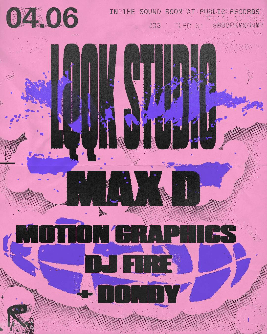 LQQK Studio with Max D + Motion Graphics + DJ Fire & Dondy - フライヤー表