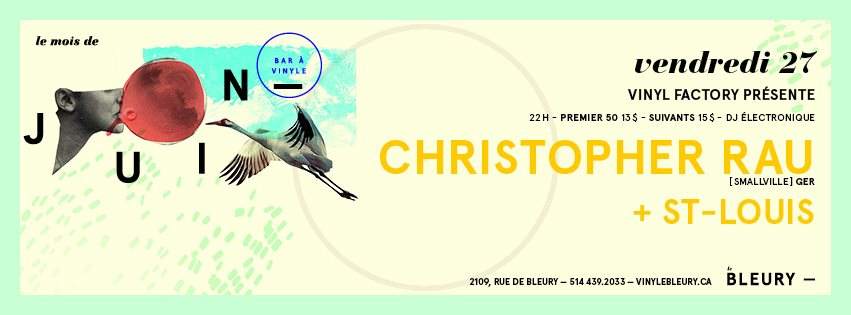 Vinyle Factory presents Christopher Rau + St-Louis - フライヤー表