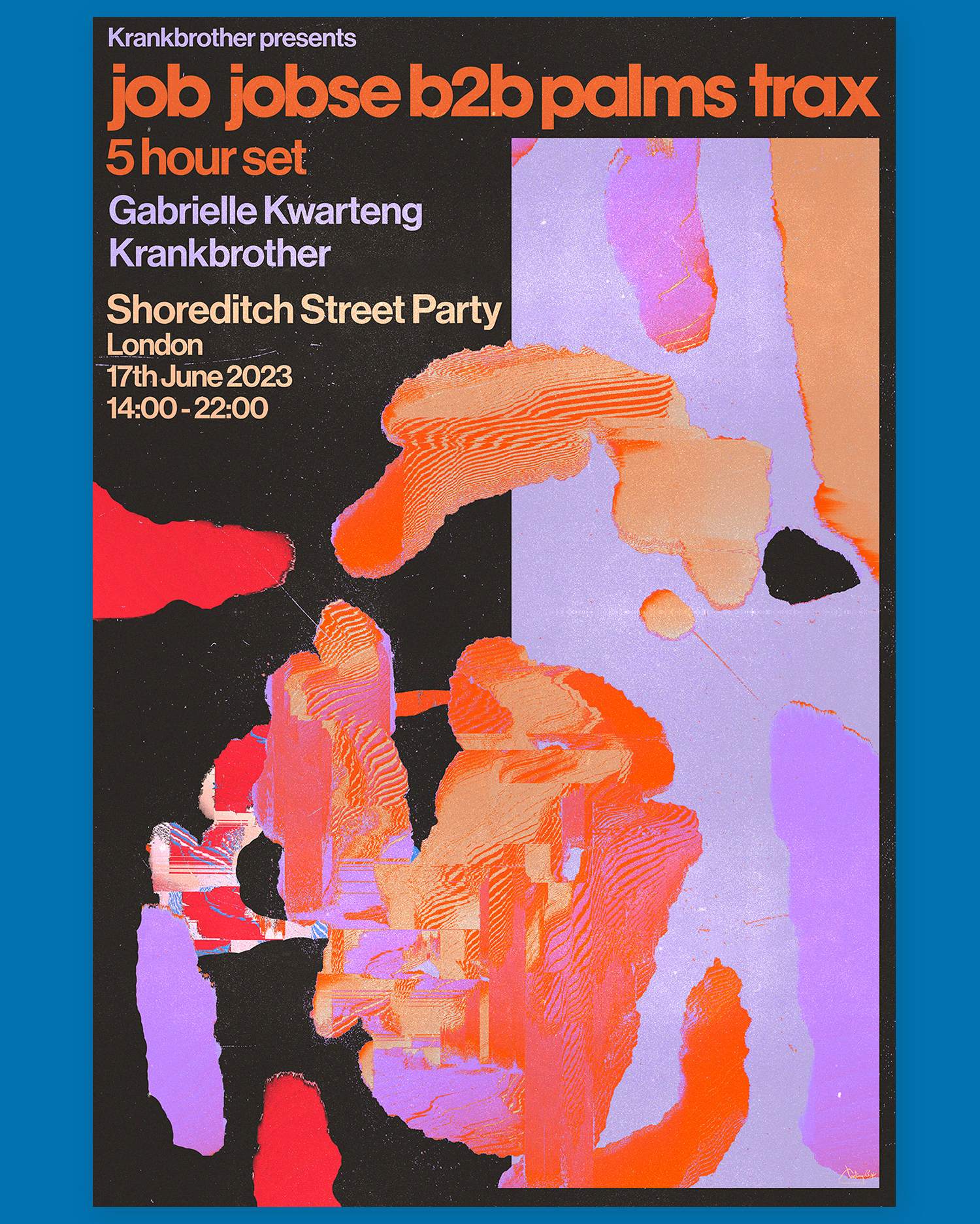 [SOLD OUT] krankbrother presents: Job Jobse B2B Palms Trax Shoreditch Street Party - Página frontal