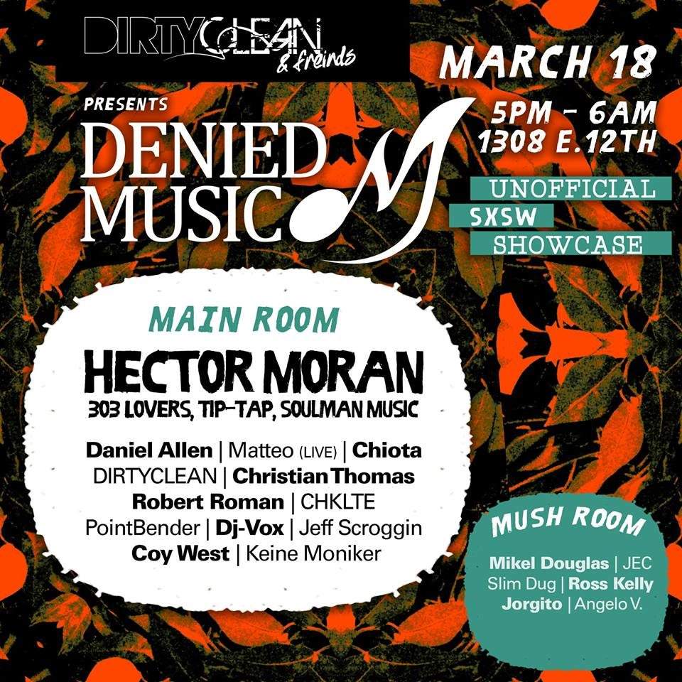 Dirtyclean & Friends present Denied Music Sxsw Showcase - Página frontal