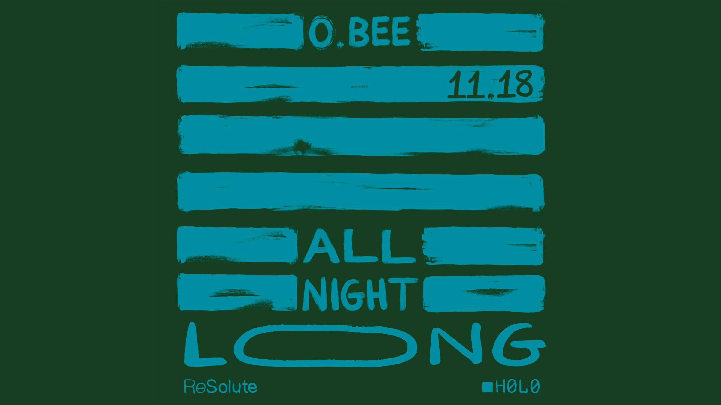 resolute-presents-o-bee-all-night-omer-mil-kenny-jones-samuel