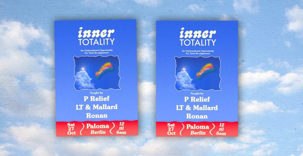 Inner Totality: P Relief, LT & Mallard - フライヤー表