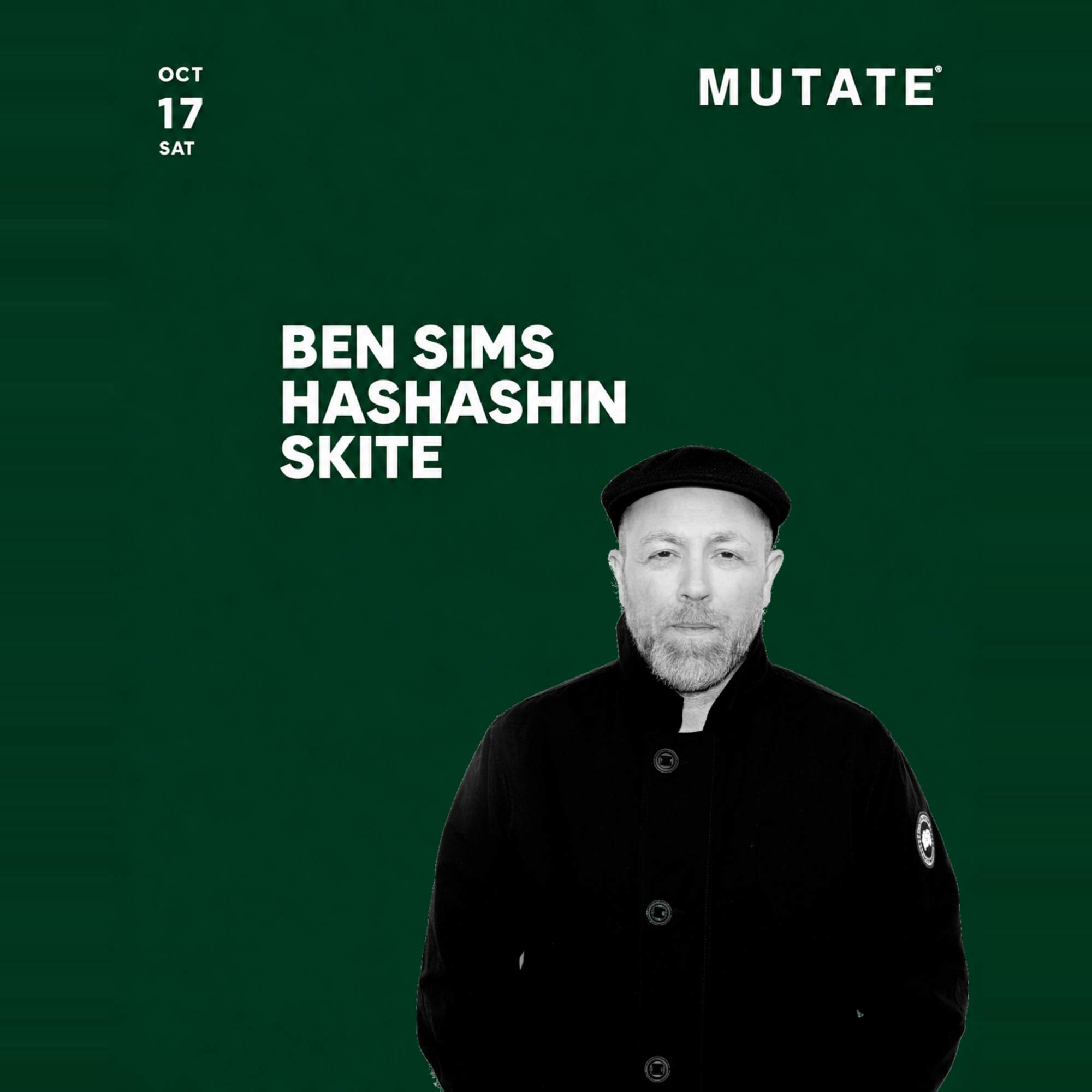 Mutate: Winter Season Opening with: Ben Sims, Hashashin, SKITE bei Hype ...