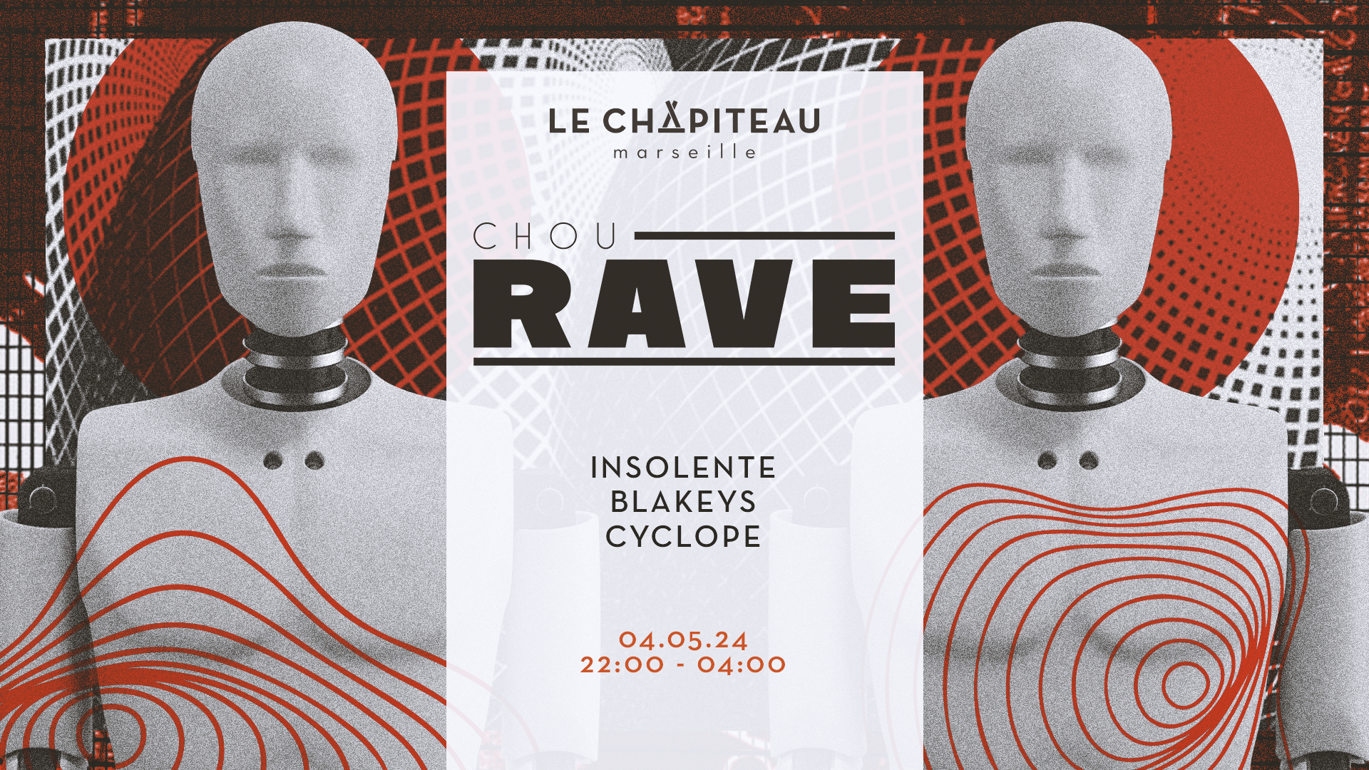 ChouRAVE with Insolente, Blakeys & Cyclope - フライヤー表