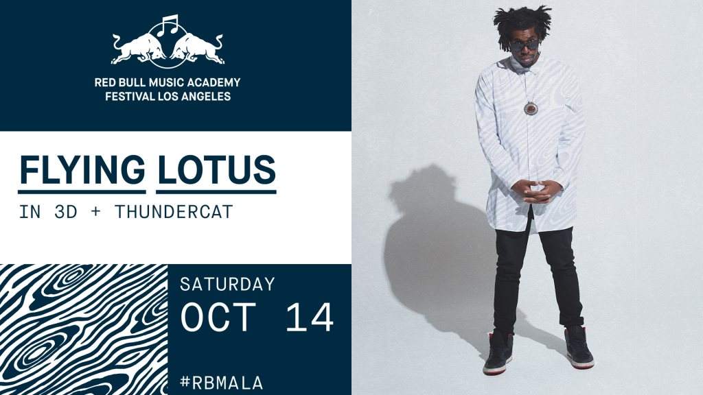 RBMA Festival L.A. x Hollywood Forever Cemetery Pres. Flying Lotus in 3D & Thundercat - Página frontal