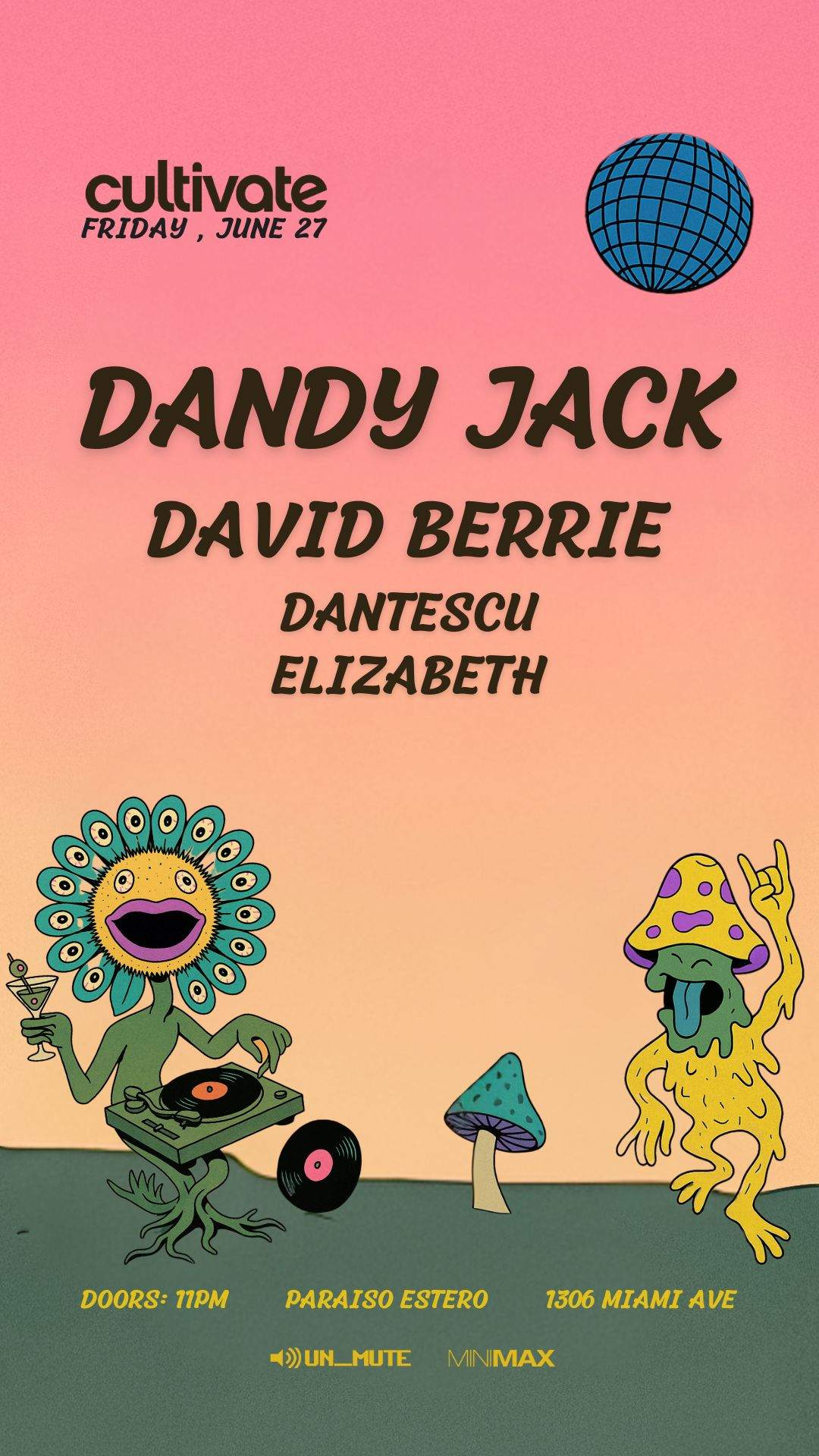 Dandy Jack & David Berrie by Cultivate at Paraiso Estereo, Miami