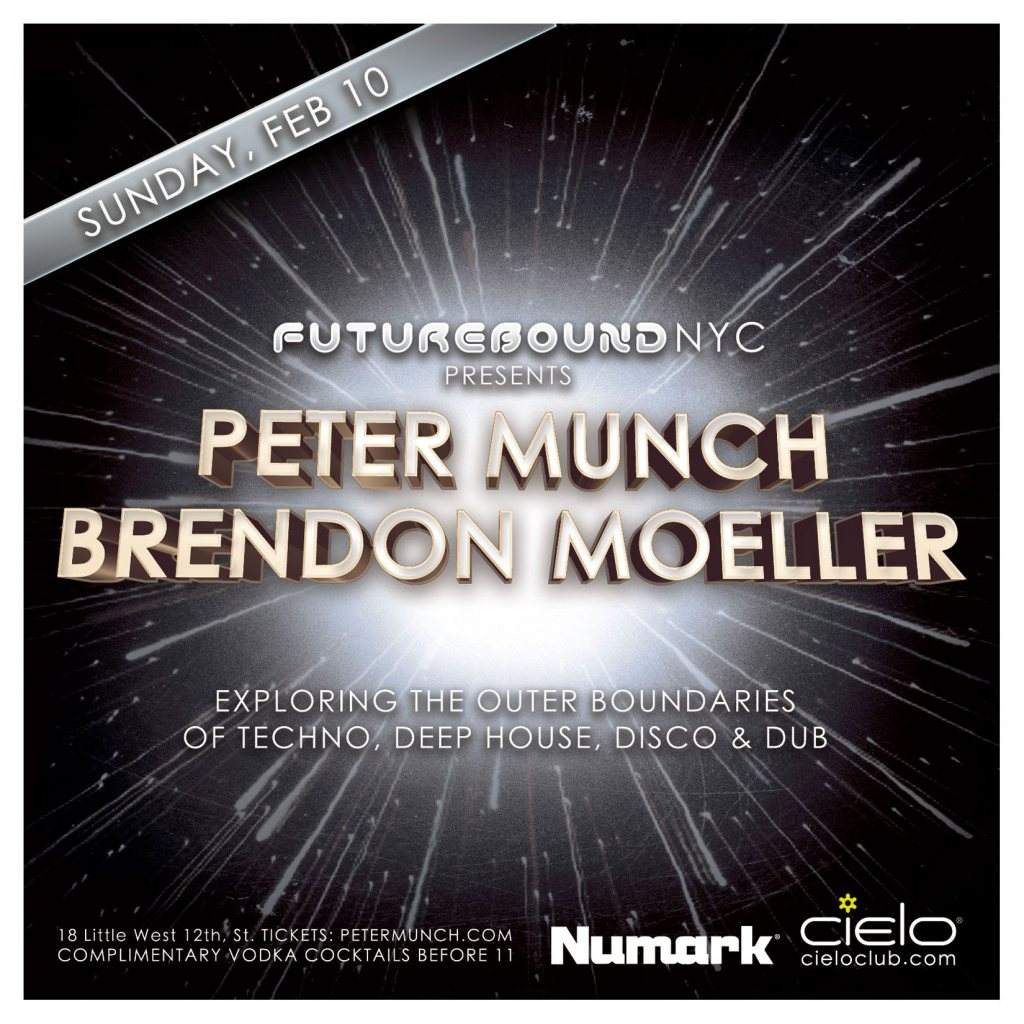 Futurebound NYC presents: Peter Munch & Brendon Moeller - Opening Set by Dion Mavath (US Debut) - Página frontal