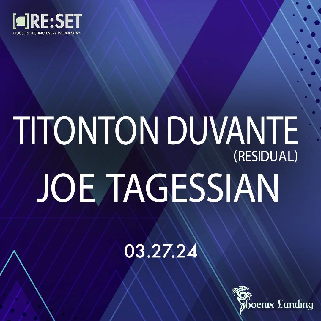 Re:Set with Titonton Duvante & Joe Tagessian - フライヤー表