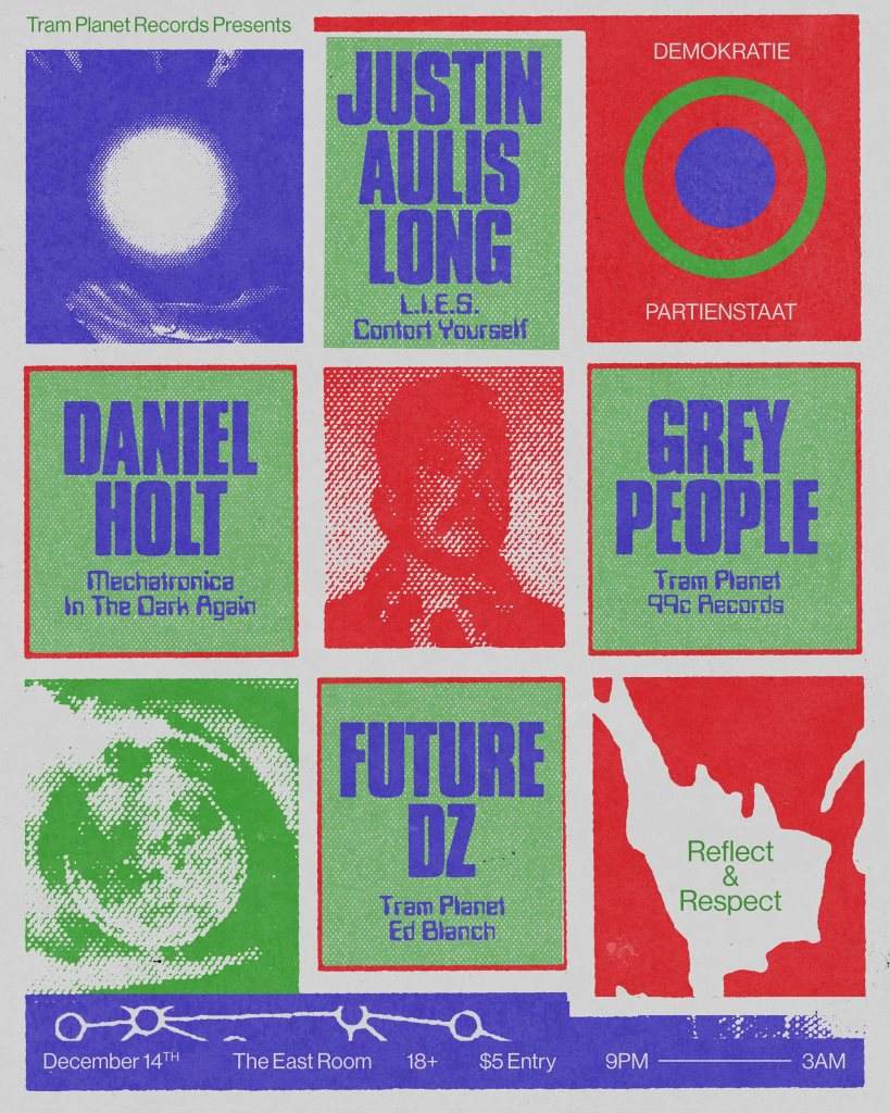 Tram Planet presents: Justin Long, Grey People, Future DZ - Página frontal