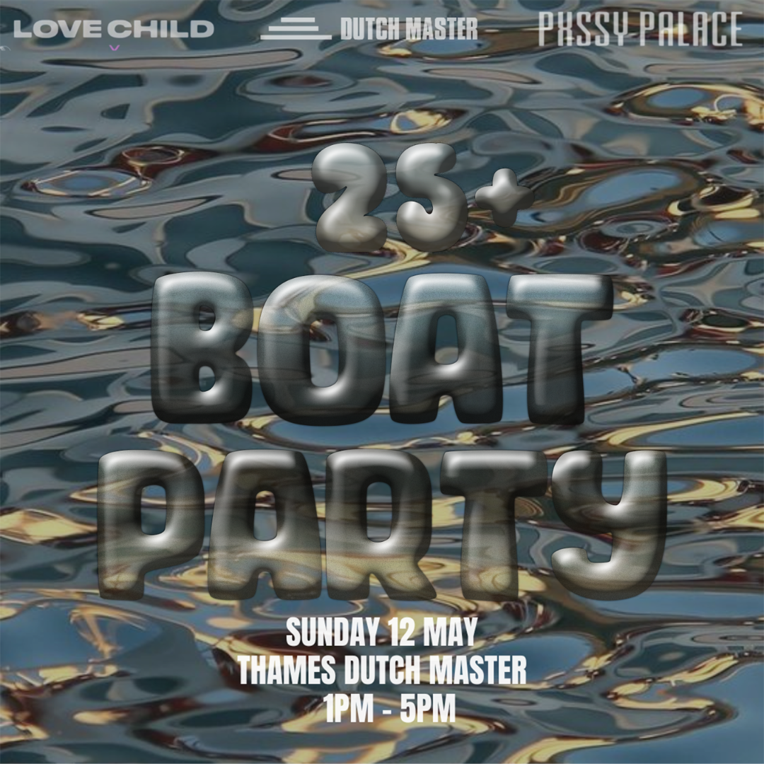 Love Child x Pxssy Palace Boat Party - Página frontal