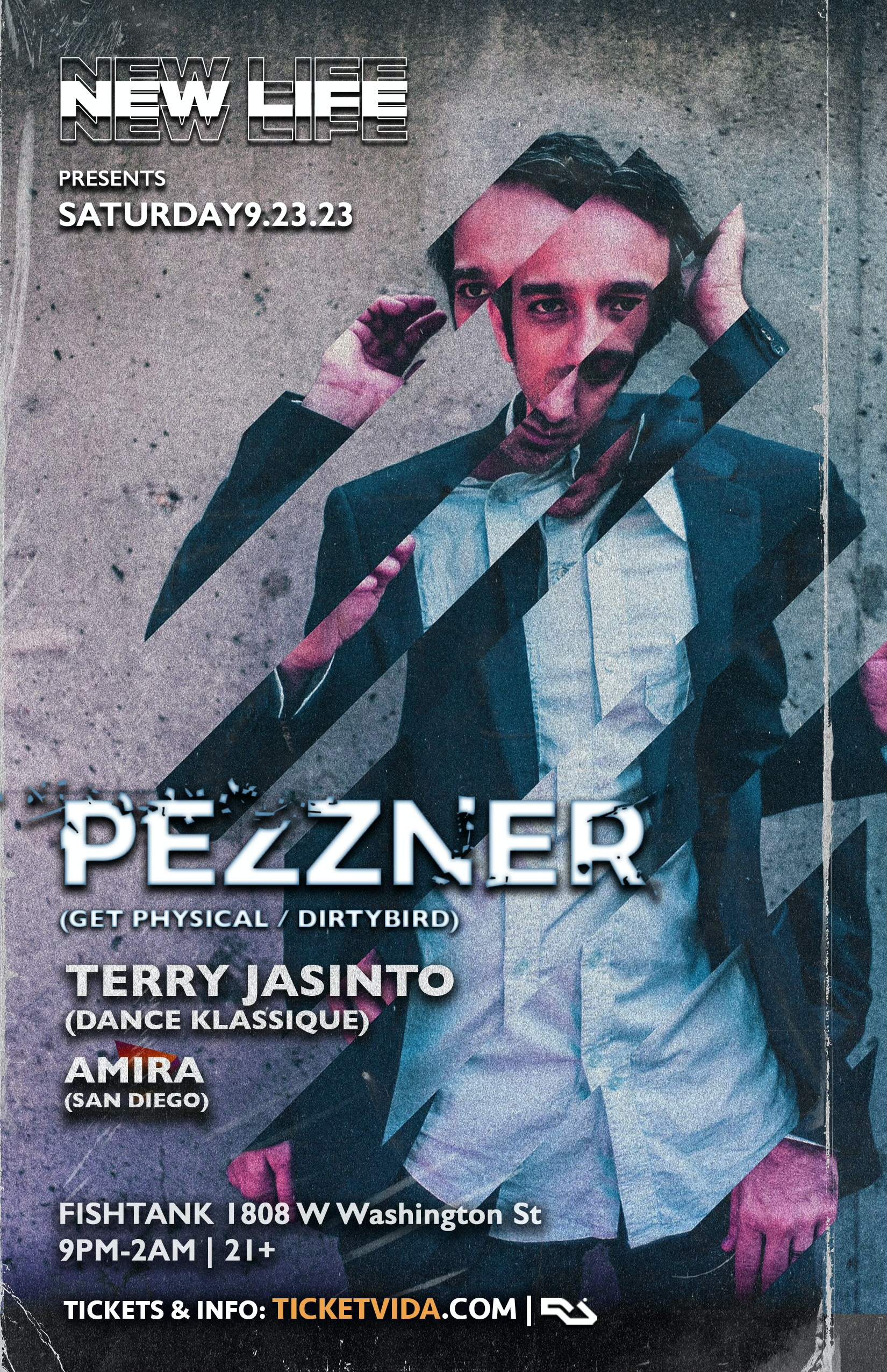 New Life presents Pezzner (Dirtybird/ Get Physical), Terry Jasinto and AMIRA - Página frontal