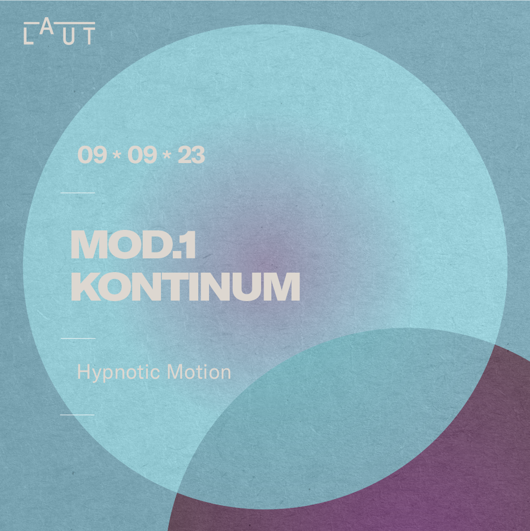 Mod.1 + Kontinum [Hypnotic Motion] - フライヤー表