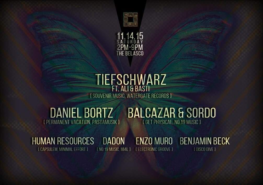Capsulem presents Tiefschwarz Feat. Ali & Basti, Daniel Bortz, Balcazar & Sordo [2pm-9pm] - フライヤー表