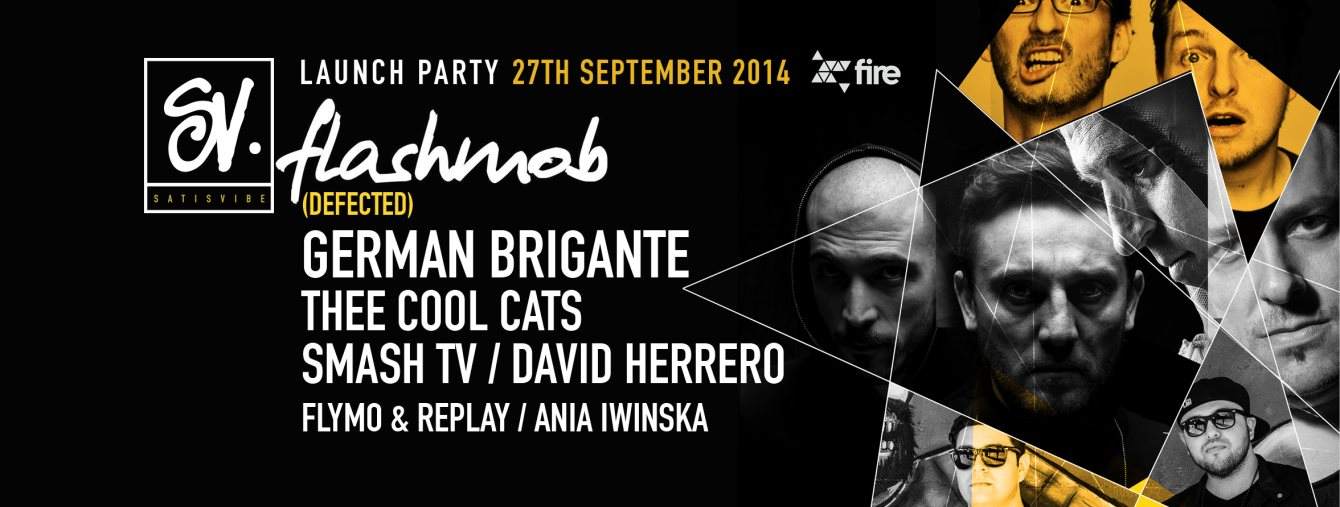 Satisvibe Launch - Flashmob (Defected), German Brigante, Smash TV and Thee Cool Cats - フライヤー裏