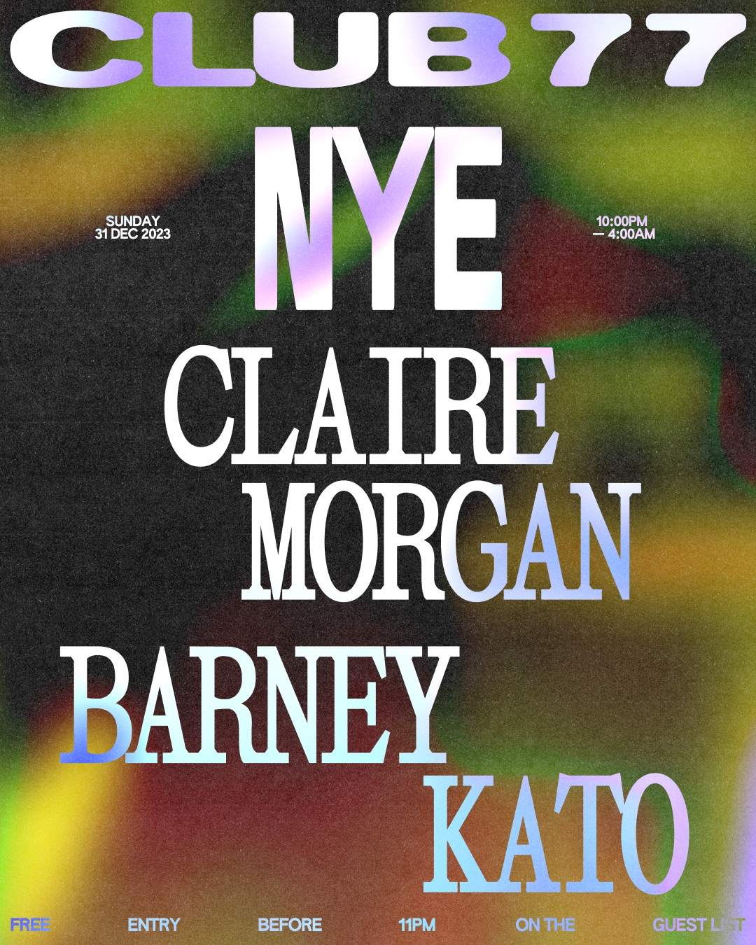 Sundays at 77: NYE with Claire Morgan and Barney Kato - フライヤー表
