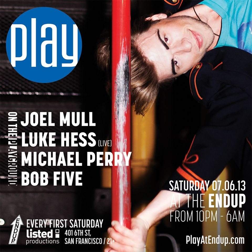 Listed & the Endup present Play with Joel Mull, Luke Hess -Live, Bob Five & Michael Perry - Página frontal