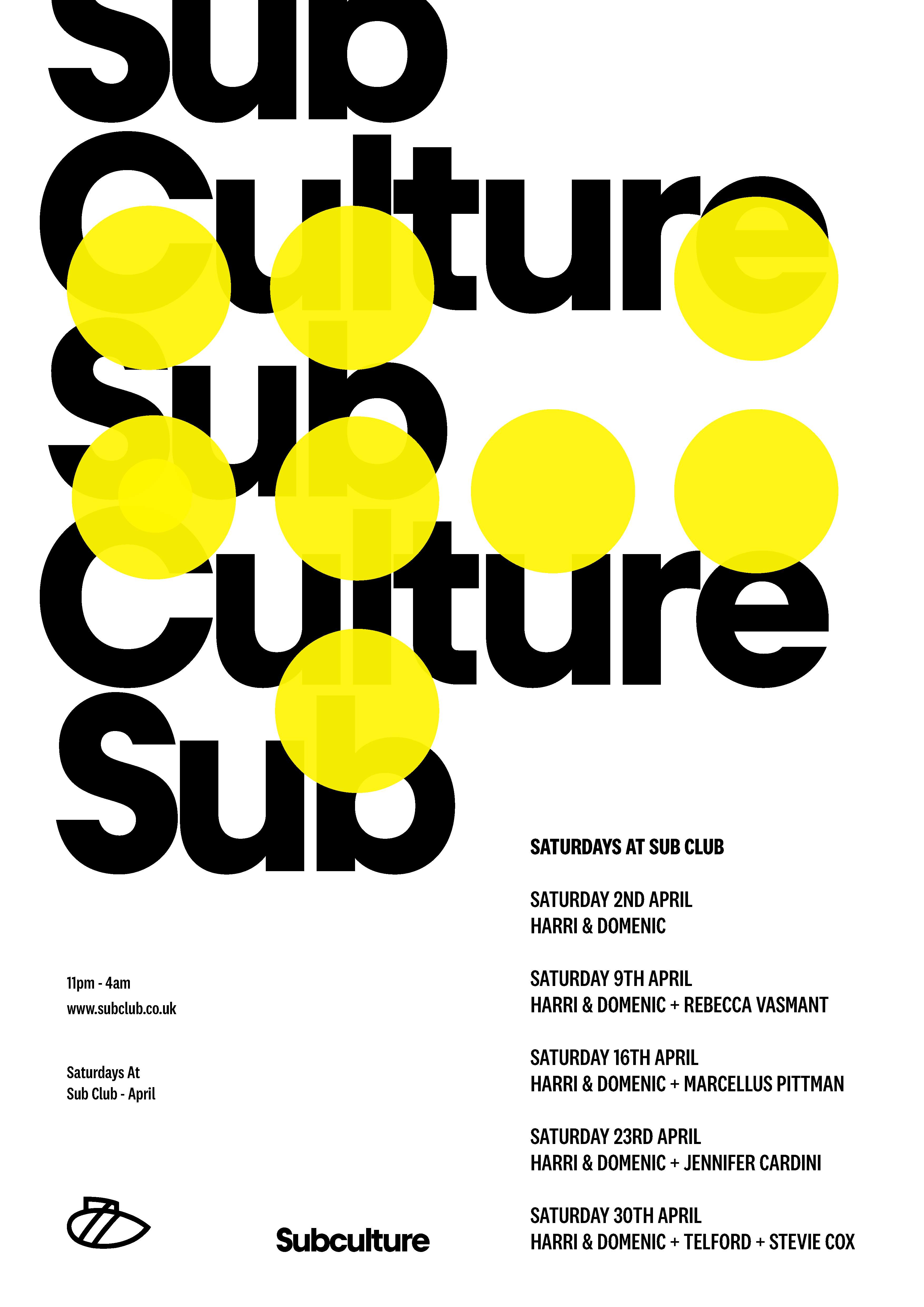 Subculture with Harri & Domenic + Rebecca Vasmant - 09.04.22 - フライヤー表