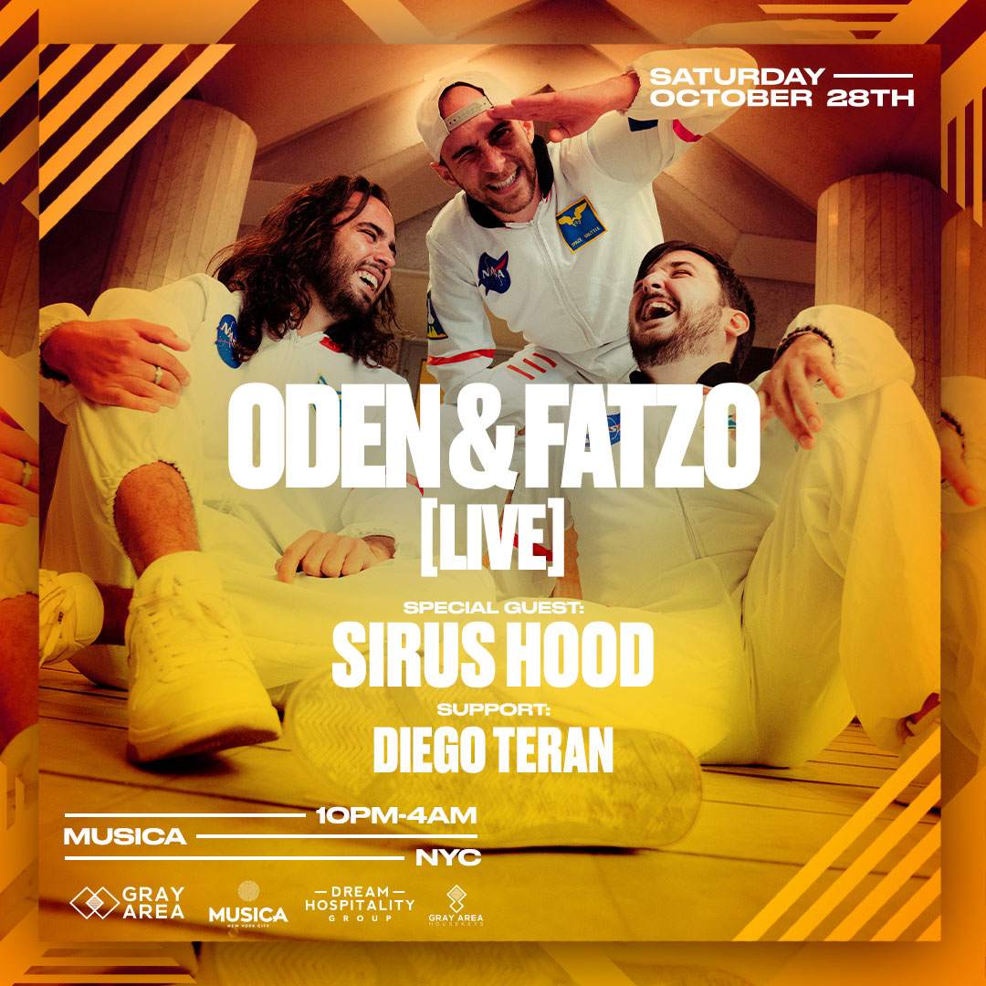 Oden & Fatzo [LIVE] w. Sirus Hood & Guests at Musica NYC - Gray Area - Página frontal
