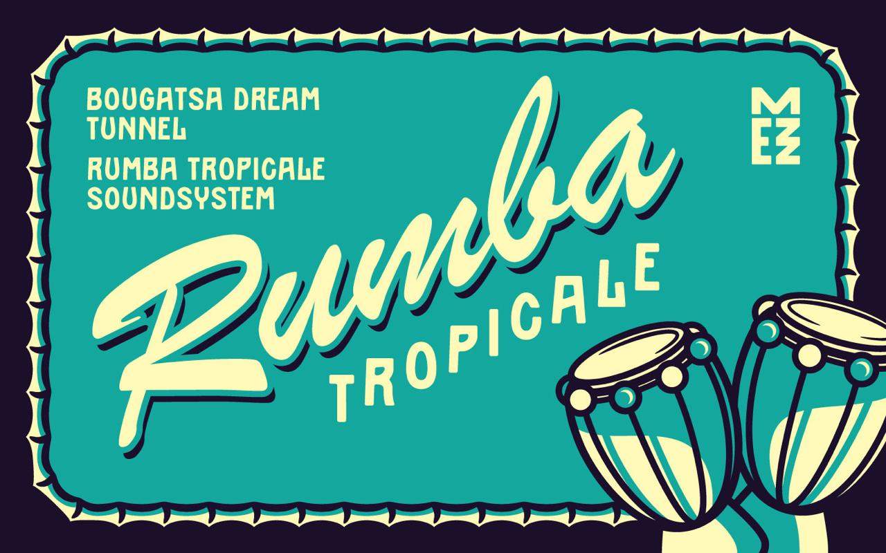 Rumba Tropicale at Mezz, Netherlands