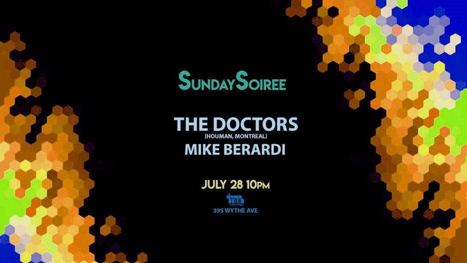 Sunday Soiree: The Doctors, Mike Berardi - フライヤー表