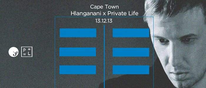 Hlanganani Project presents Private Life with Mario Basanov - フライヤー表